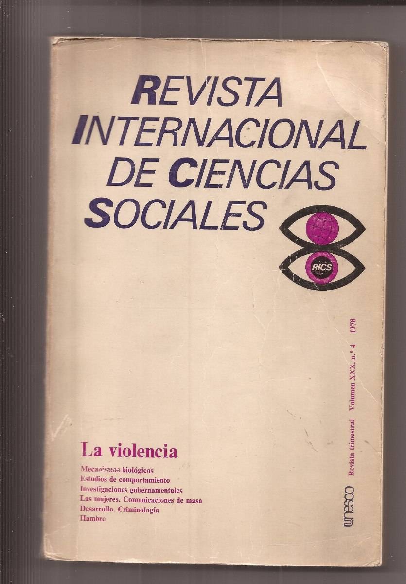 revista-internacional-de-ciencias-sociales-1978-la-violencia-D_NQ_NP_182115-MLA25214365333_122...jpg
