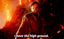star-wars-i-have-the-high-ground.gif