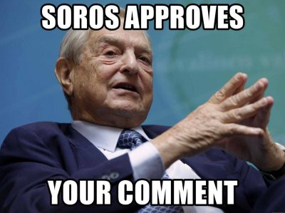 soros-approves-your-comment.jpg