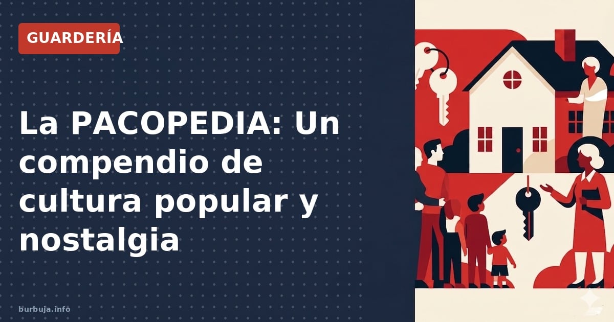 Análisis del fenómeno cultural 'Paco de Mierda' y su recopilación enciclopédica, explorando la estética y nostalgia de los añ