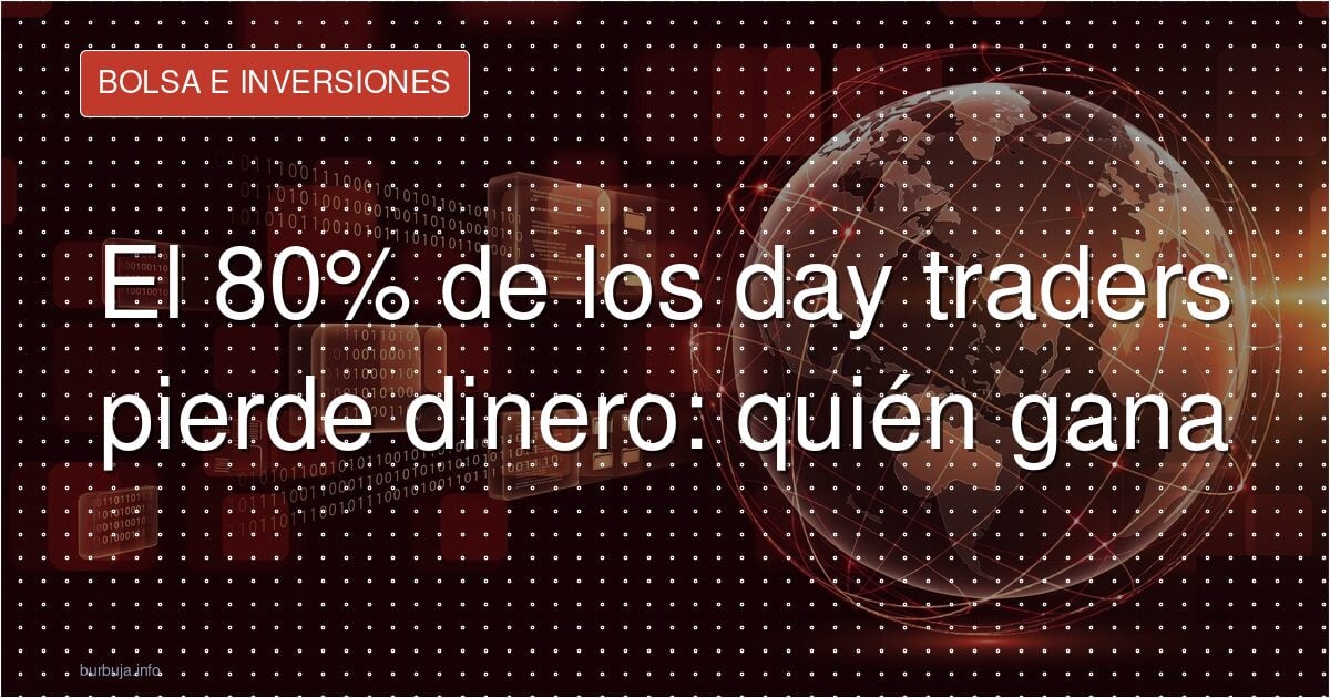 Day trading: el que gana de verdad vende el curso