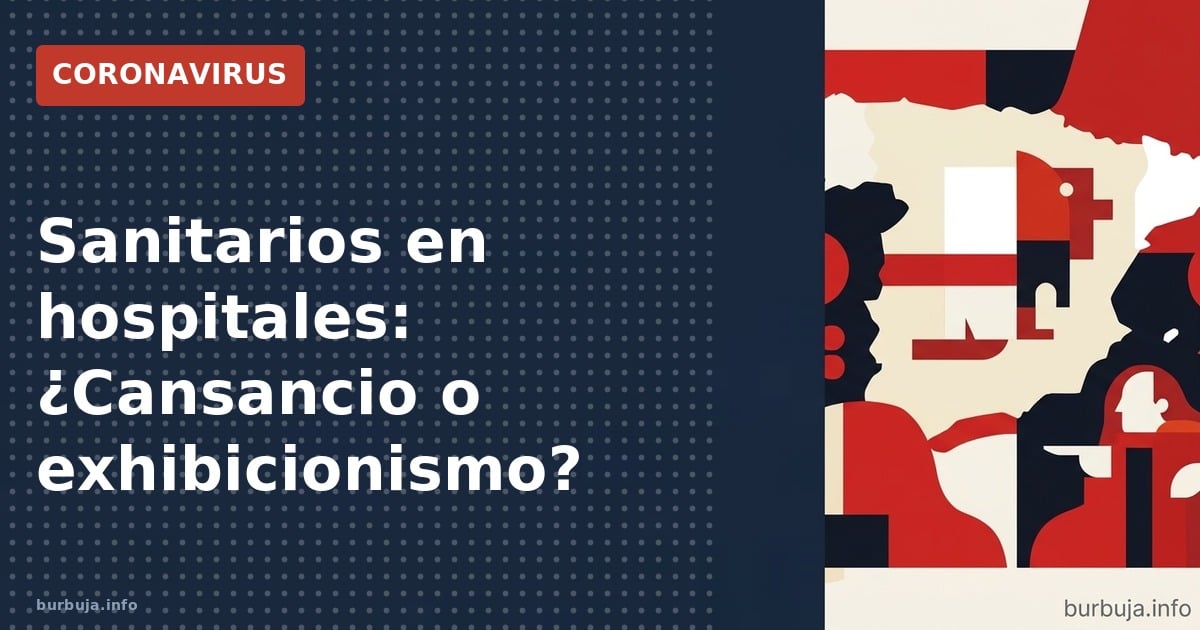 Sanitarios en hospitales: ¿Cansancio o exhibicionismo?