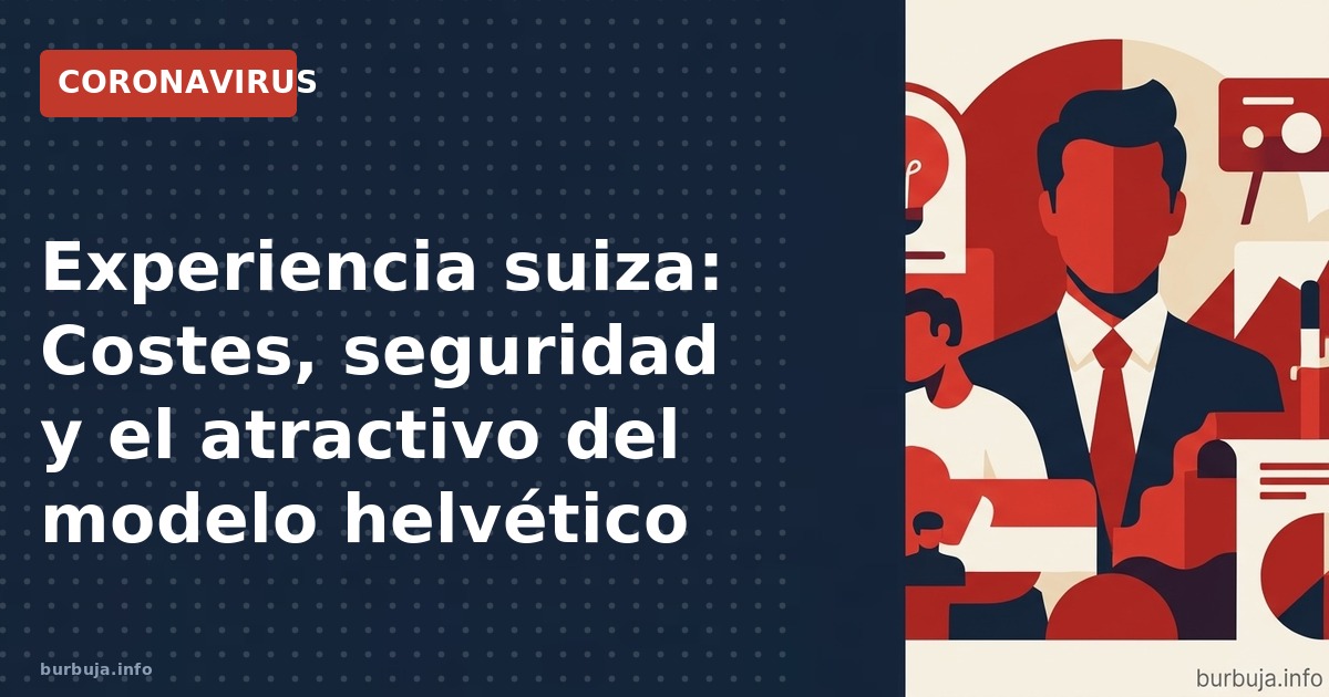 Análisis de la vida en Suiza: Salarios, costes y el rigor legal tras 17 días de experiencia
