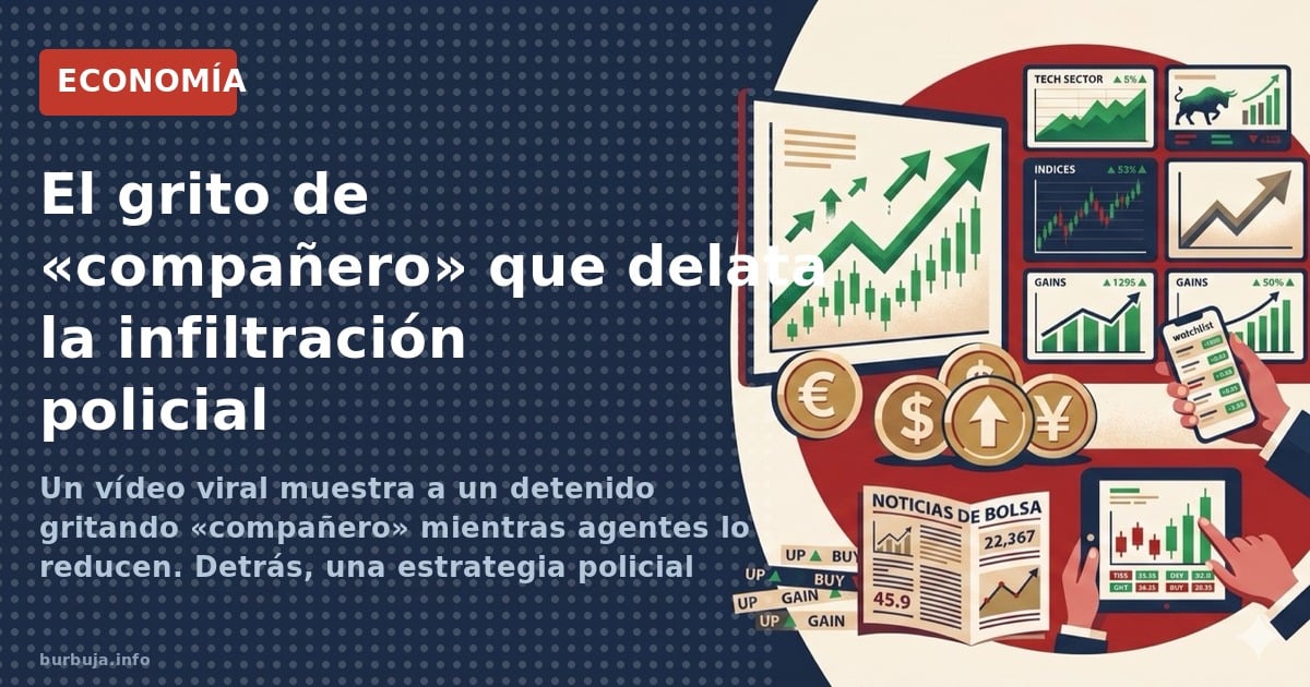 Un vídeo viral muestra a un detenido gritar “que soy compañero”; para unos es prueba de infiltrados, para otros, teoría consp