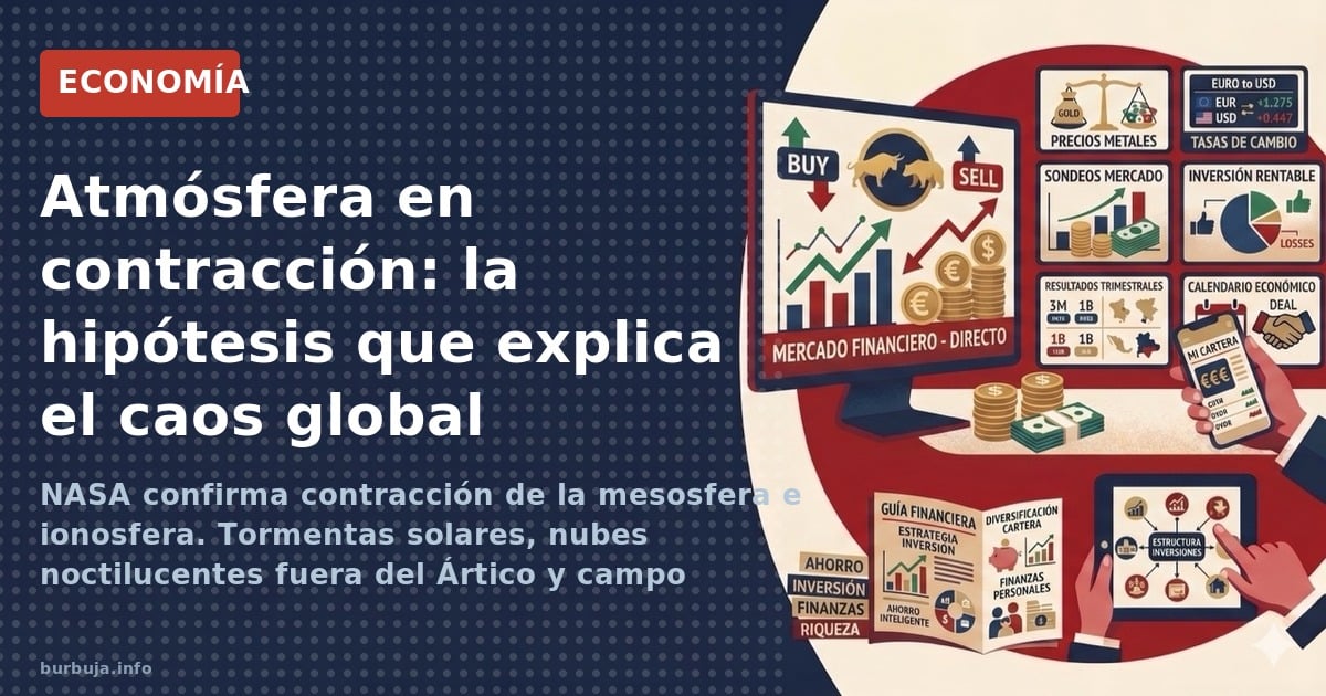 NASA confirma contracción de la mesosfera e ionosfera. Tormentas solares, nubes noctilucentes fuera del Ártico y campo magnét