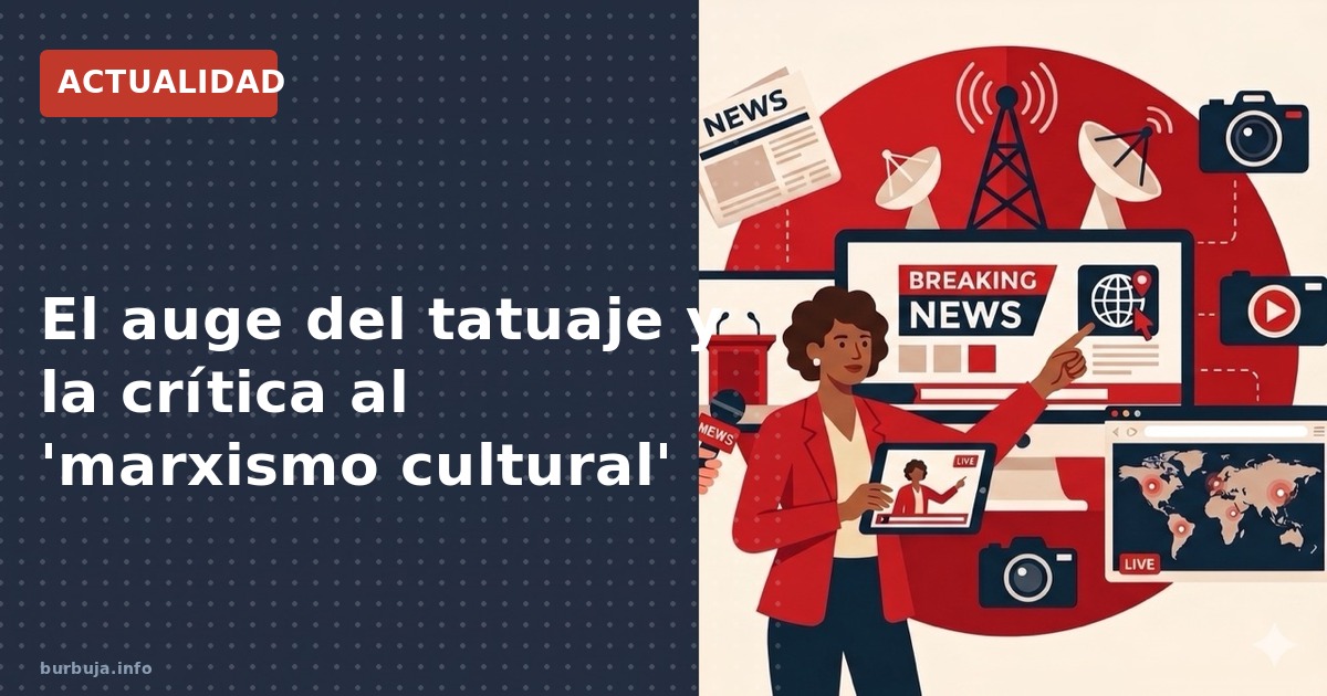 Análisis del auge del tatuaje: ¿Expresión personal o signo de decadencia cultural y moda programada?
