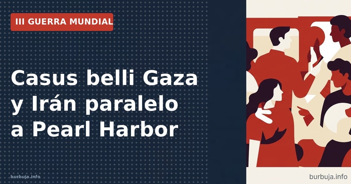 Análisis de si Gaza es el detonante geopolítico para una reconfiguración mundial al estilo Pearl Harbor