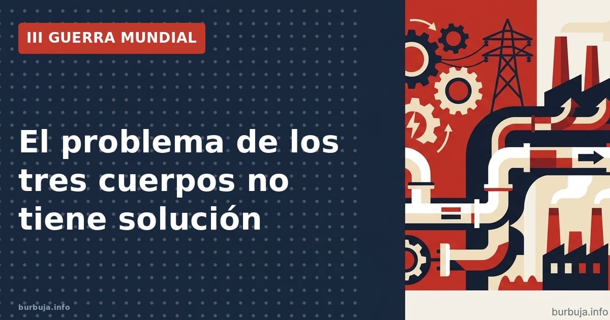 El problema de los tres cuerpos no tiene solución