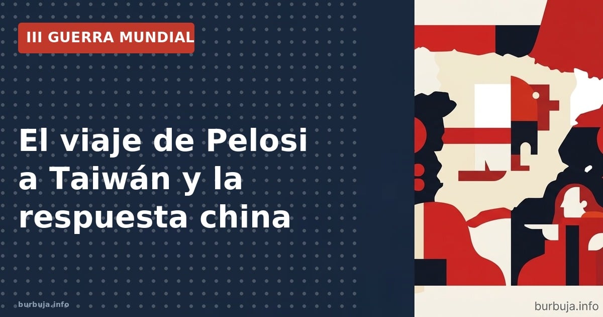 El viaje de Pelosi a Taiwán y las fuertes advertencias chinas marcan un punto de inflexión en la rivalidad entre EE. UU. y Ch
