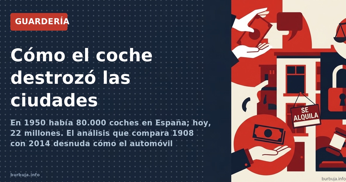 De 80.000 a 22 millones de coches en España: cómo el automóvil ha reconfigurado las ciudades, los atascos y nuestra vida coti