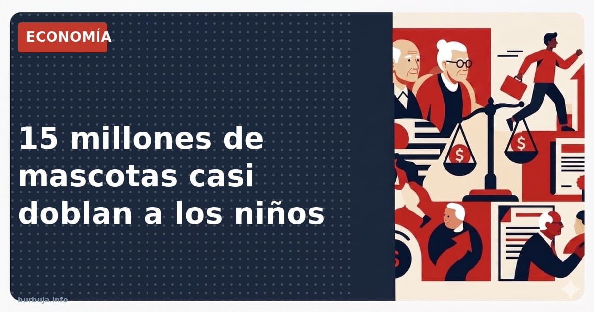 15 millones de mascotas casi doblan a los niños