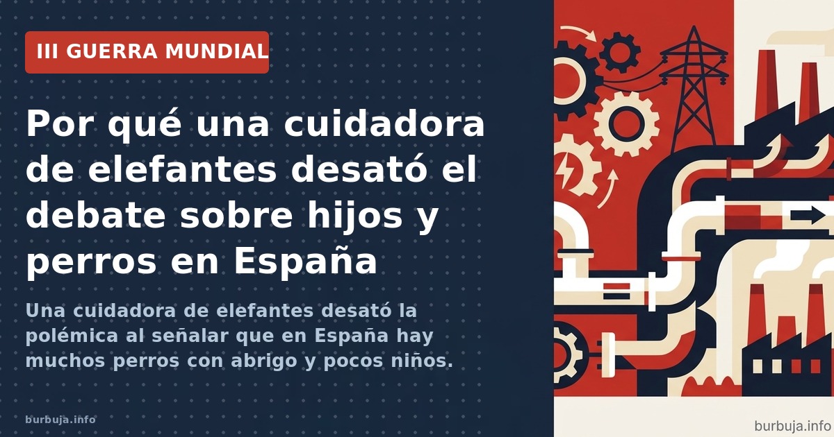 Una cuidadora de elefantes desató la polémica al señalar que en España hay muchos perros con abrigo y pocos niños. Datos, eco