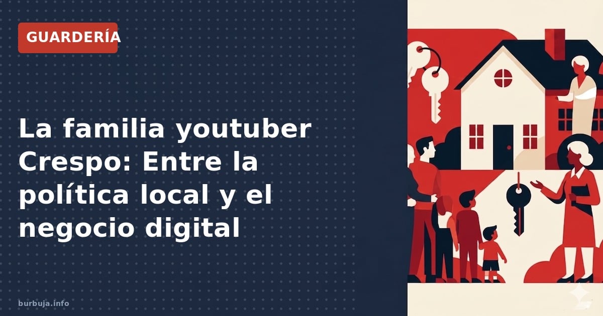 La familia youtuber Crespo une la alcaldía local con el negocio digital. Analizamos la tensión entre el campo, las subvencion