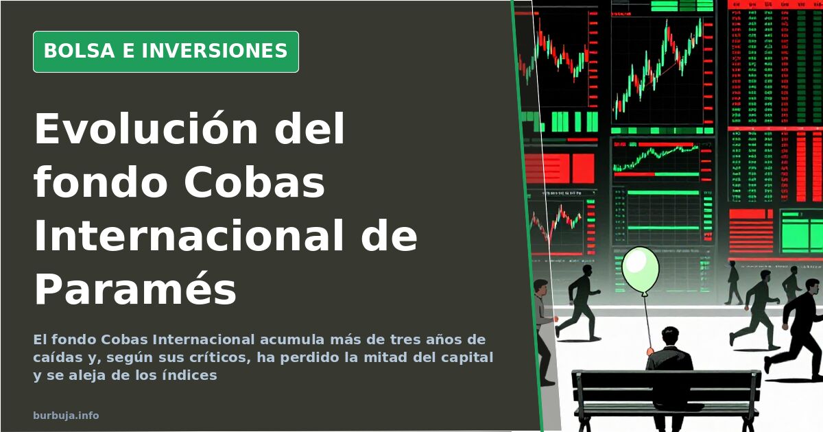 Paramés Criticized for Losing Half of Fund Capital