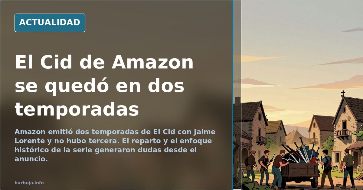 Amazons El Cid: Umstrittene Besetzung und Aus nach zwei Staffeln