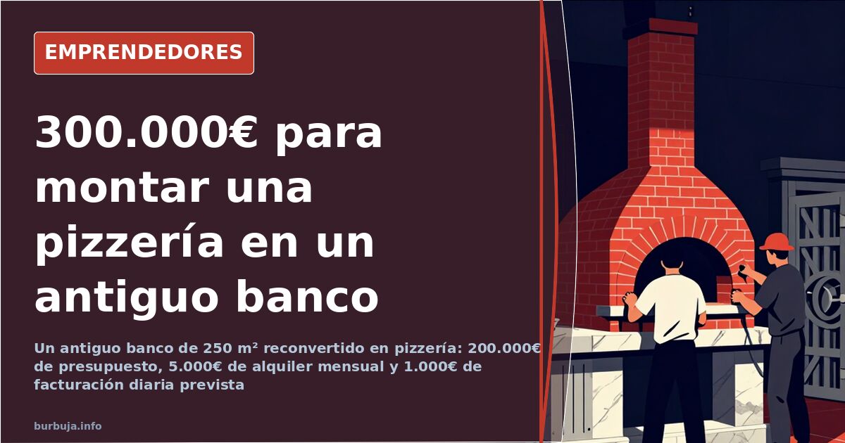 Interior de un antiguo banco reconvertido en pizzería con horno y mesas, ejemplo de montar un negocio de hostelería