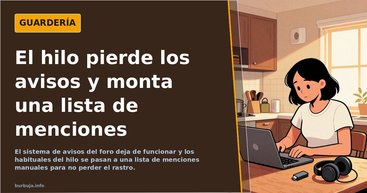 El hilo pierde los avisos y monta una lista de menciones