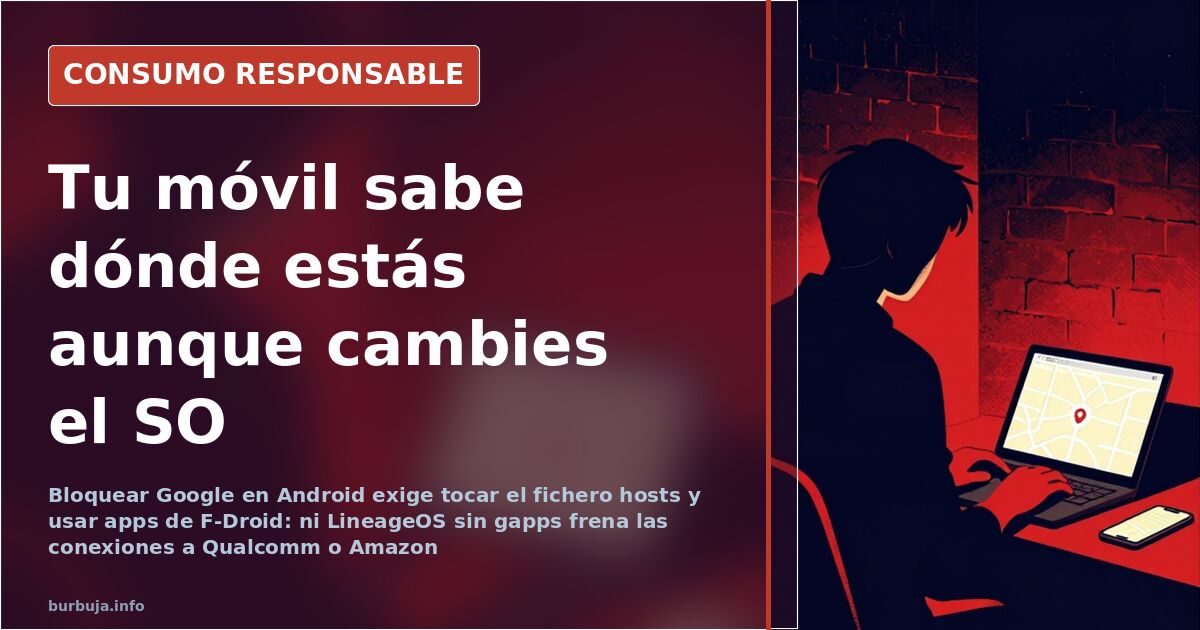 Sistema operativo del móvil: cambiarlo no elimina el rastreo