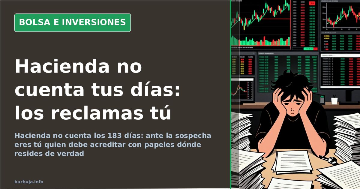Residencia fiscal: quién calcula los días que pasas en España