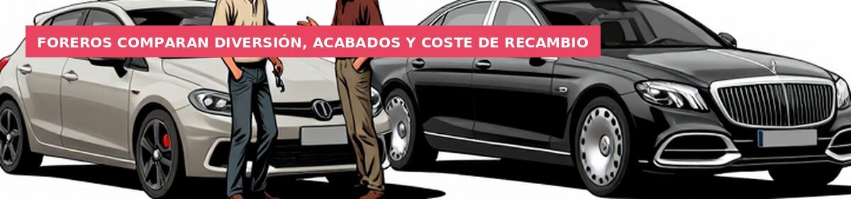 Foreros comparan diversión, acabados y coste de recambio