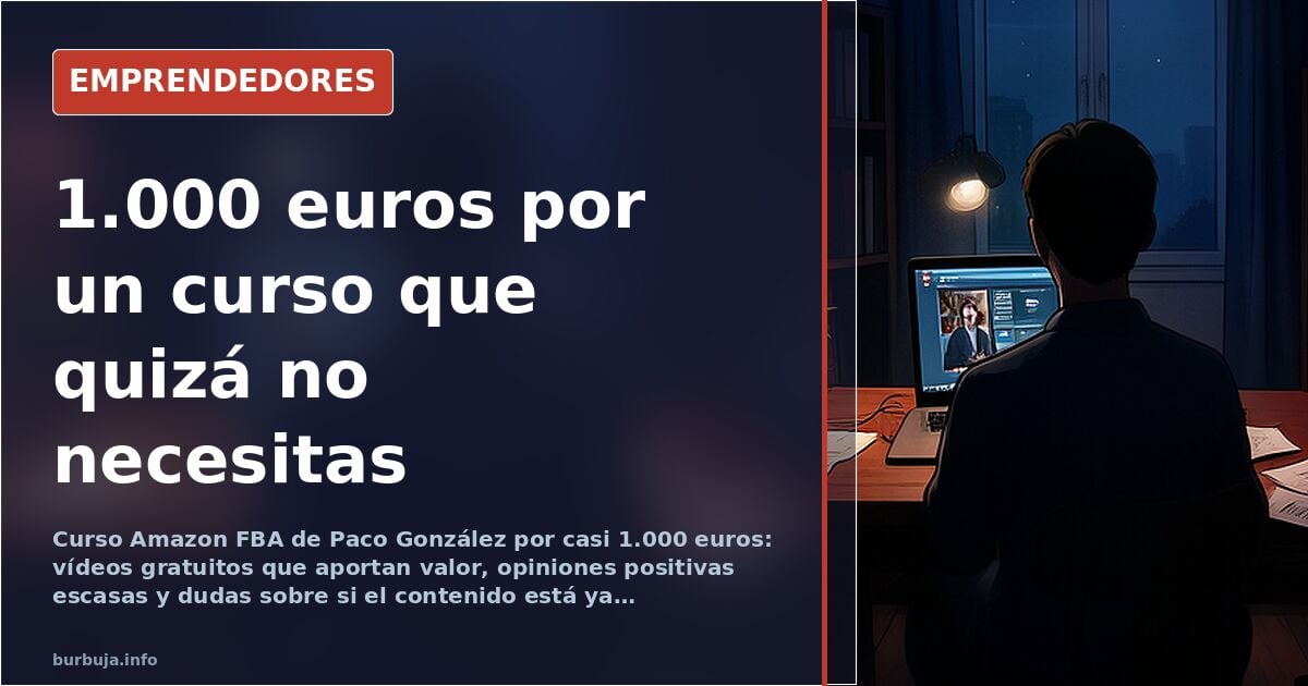 Amazon-FBA-Kurs von Paco González: fast 1.000 Euro und viele Fragen