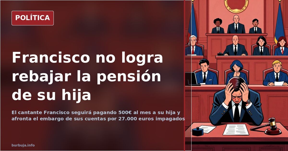 Ilustración editorial sobre la pensión de alimentos del cantante Francisco y el embargo de cuentas por impago