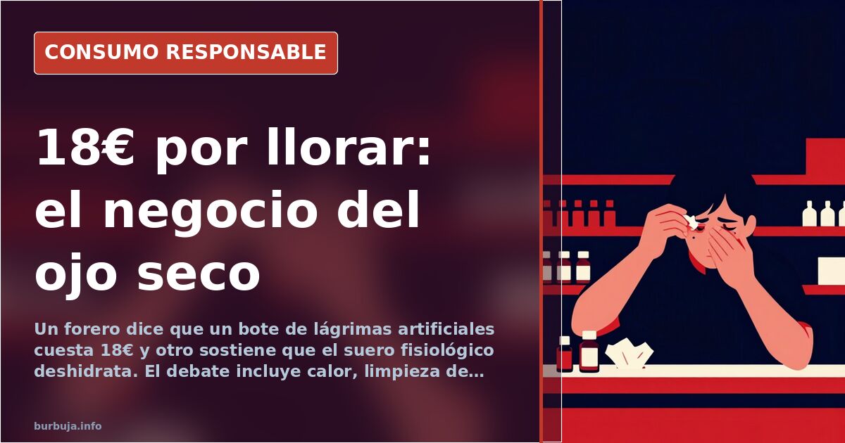 Frasco de lágrimas artificiales junto a una bolsita de manzanilla sobre una mesa, símbolo del debate sobre ojos secos
