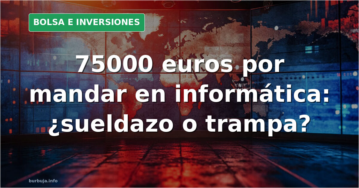 €75,000/year for IT manager with 22 years' experience in Spain