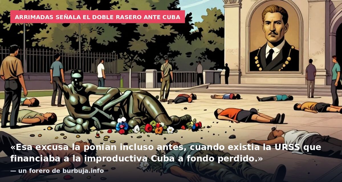 Arrimadas señala el doble rasero ante Cuba: «Esa excusa la ponían incluso antes, cuando existia la URSS que financiaba a la improductiva Cuba a fondo perdido.» — un forero de burbuja.info