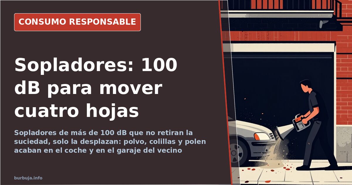 Sopladores: el ruido que nadie regula en España