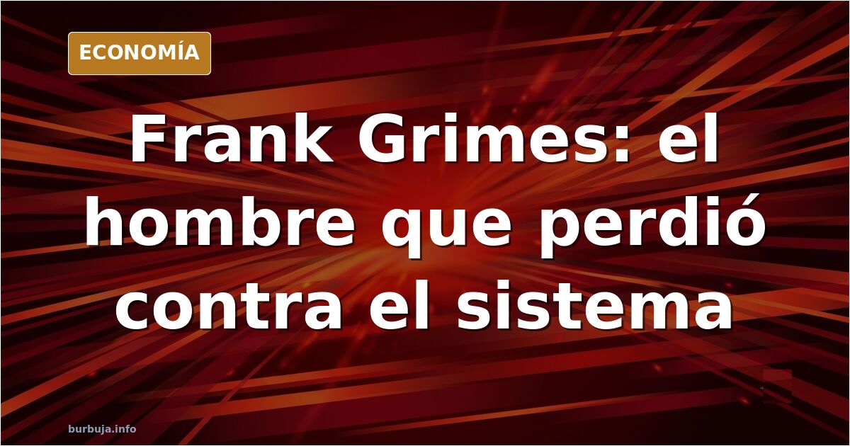 Ilustración editorial de un hombre trajeado y solo frente a una central nuclear, símbolo del capítulo de Frank Grimes en Los 
