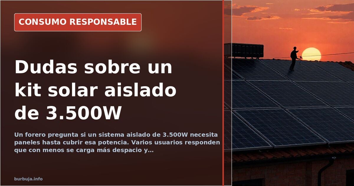 Solar panels: doubts over a 3,500W off-grid kit in Spain