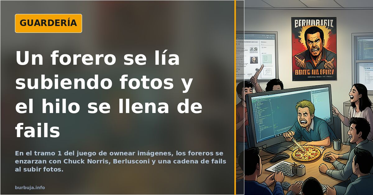 Un forero se lía subiendo fotos y el hilo se llena de fails