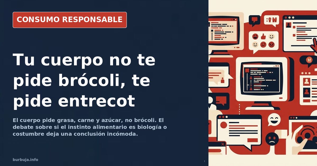 Plato de verduras hervidas junto a un entrecot y fruta, símbolos del debate sobre si el cuerpo pide vegetales o carne
