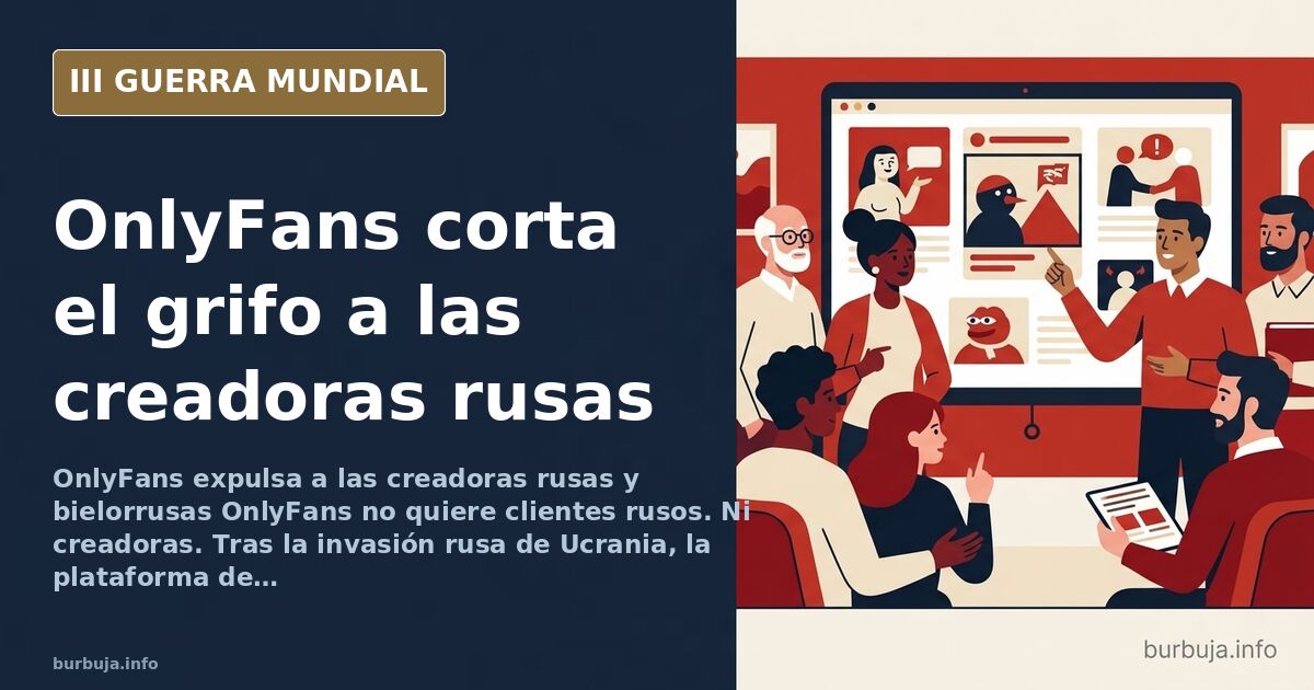 OnlyFans corta el grifo a las creadoras rusas