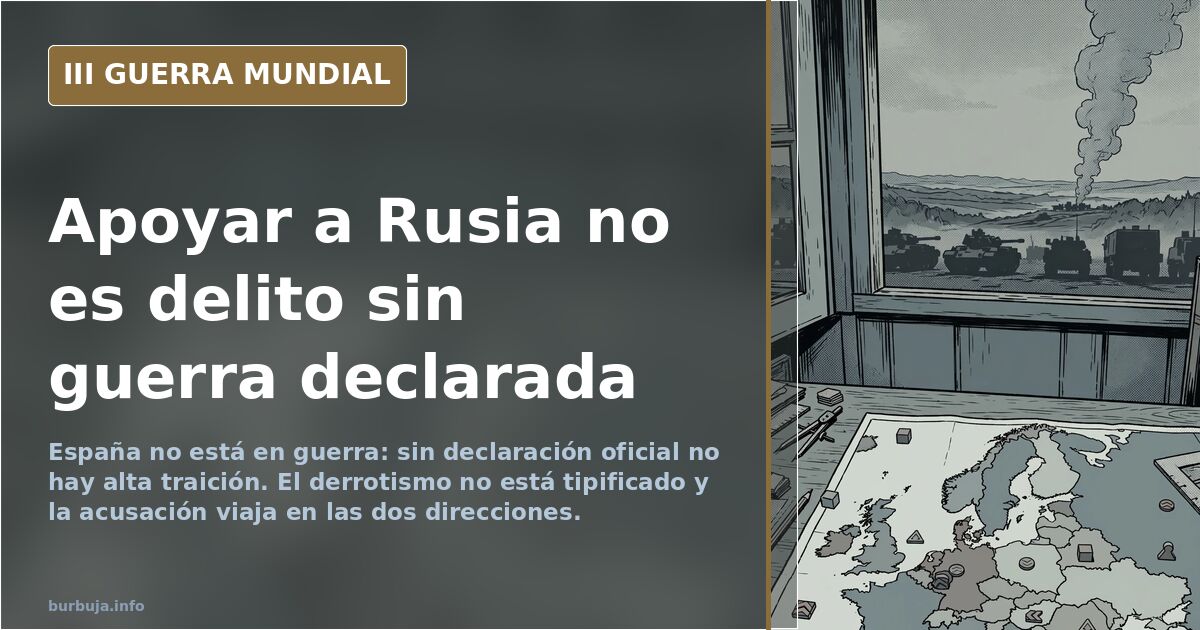 Por qué apoyar a Rusia no es alta traición en España