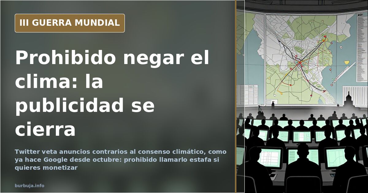 Ilustración documental con mapas meteorológicos y pantallas sobre la prohibición de anuncios y el cambio climático