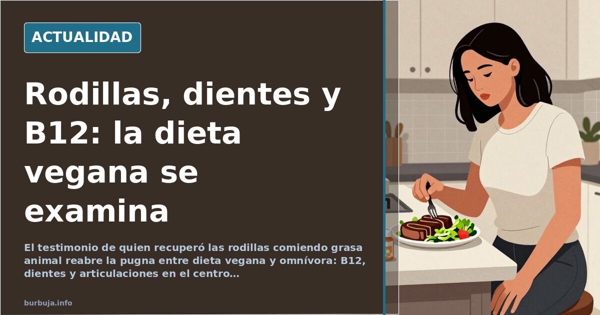 Persona sentada a la mesa con un plato de vegetales frente a otro con carne, ilustrando el debate sobre dieta vegana y vitami