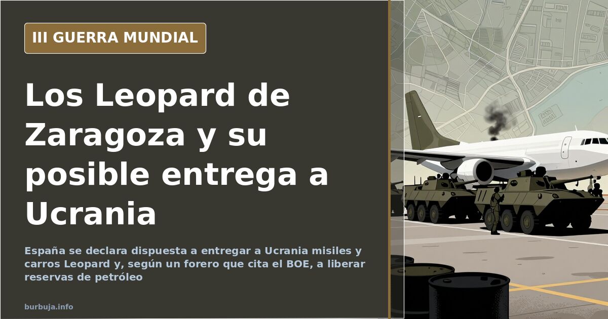 España dispuesta a entregar Leopard a Ucrania y liberar reservas
