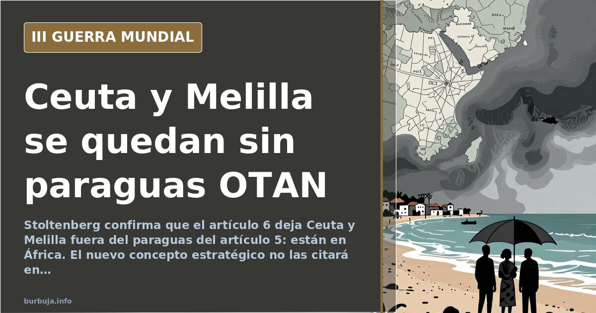 La OTAN deja Ceuta y Melilla fuera del artículo 5