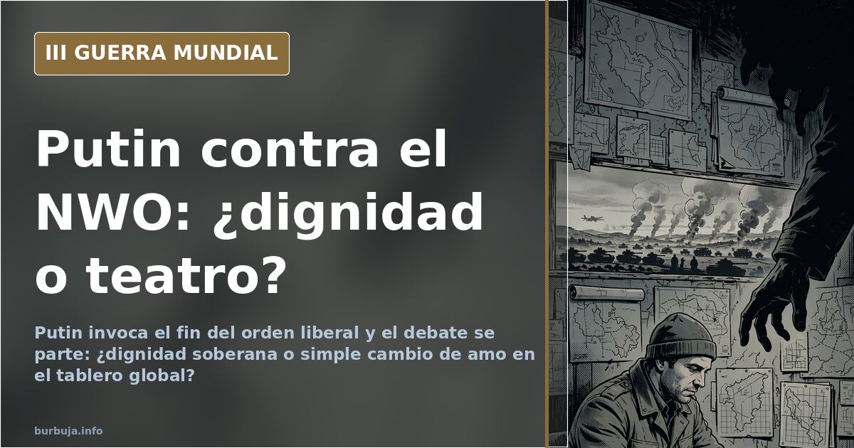 Putin y el NWO: el debate sobre quién manda en el orden global