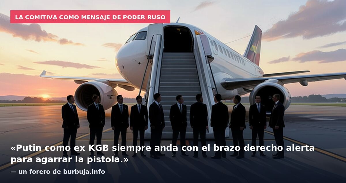 La comitiva como mensaje de poder ruso: «Putin como ex KGB siempre anda con el brazo derecho alerta para agarrar la pistola.» — un forero de burbuja.info