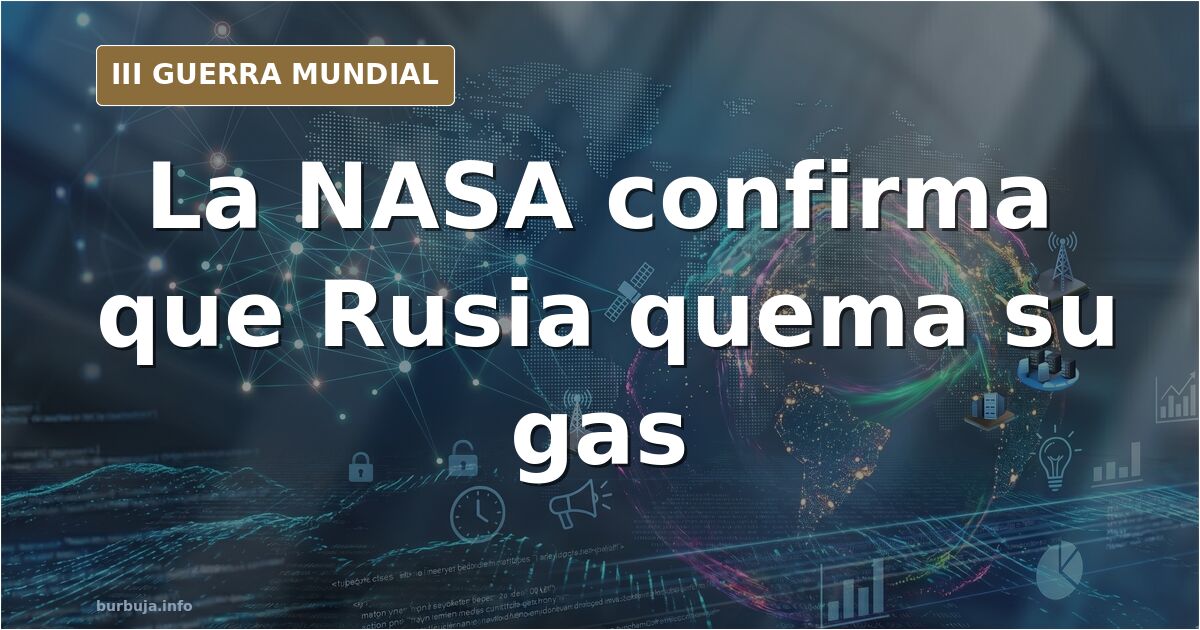 Vista nocturna de una planta de gas con antorcha encendida y tuberías, imagen satelital de la NASA sobre quema de gas en Rusi