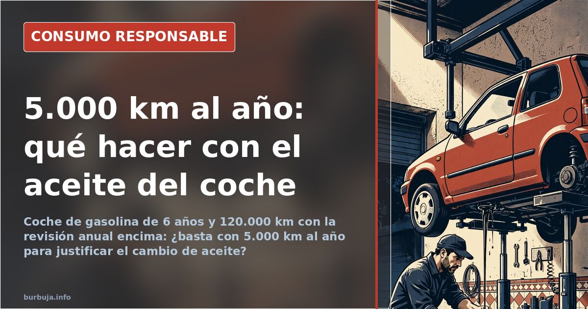 Revisión del coche: por qué el aceite dura menos si conduces poco