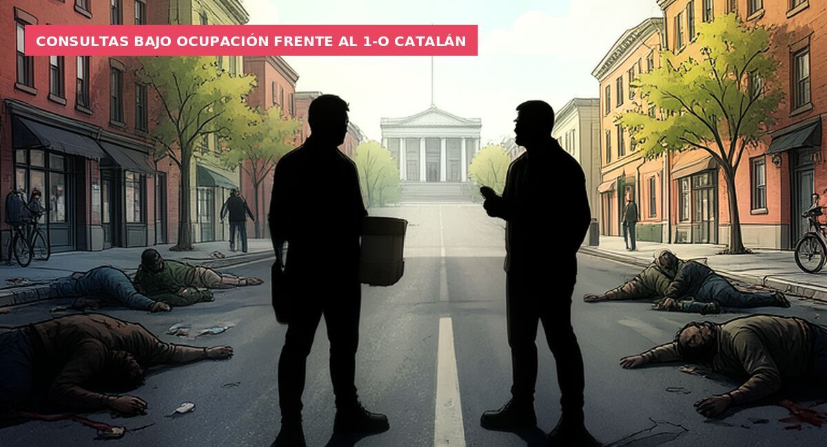 Consultas bajo ocupación frente al 1-O catalán