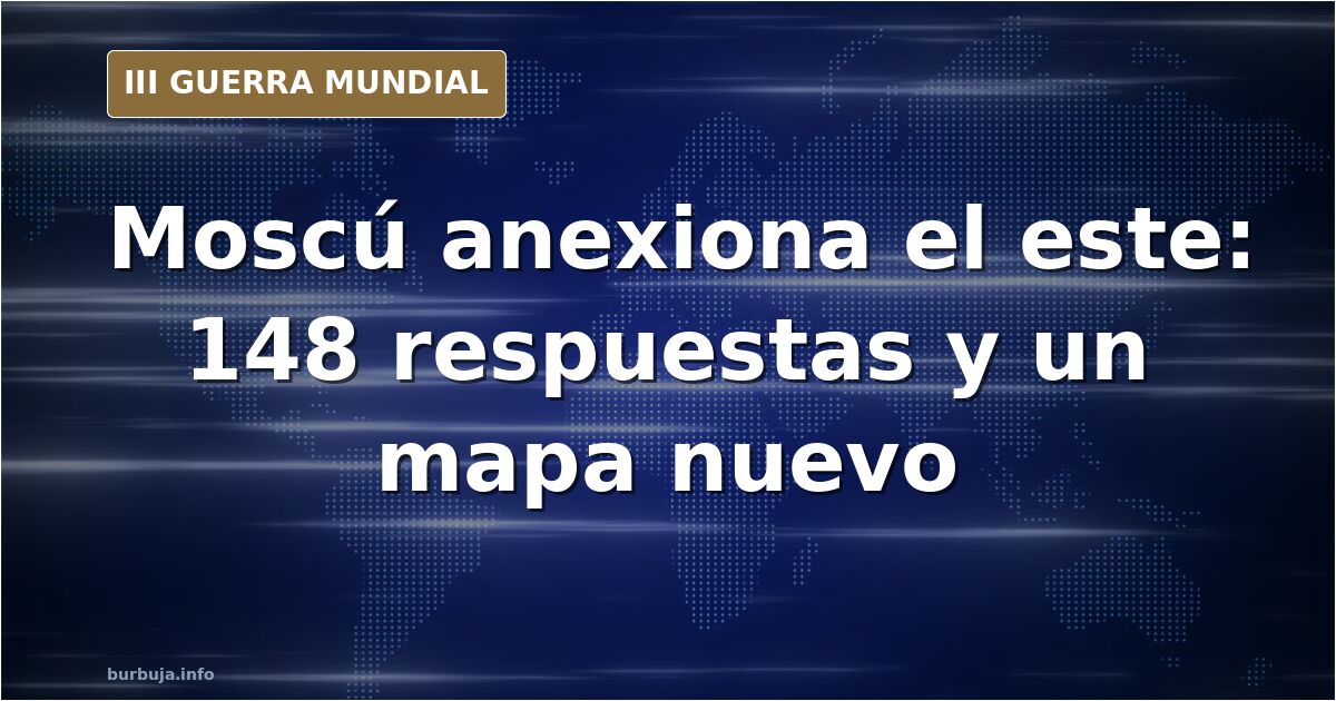 Mapa de Europa del Este con la línea de anexión de las regiones ucranianas y siluetas de equipamiento militar en la distancia