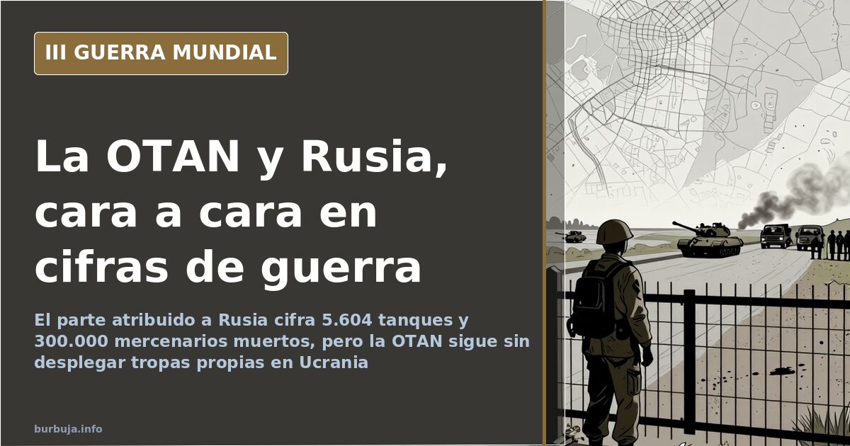 Rusia contra la OTAN: 5.604 tanques y una guerra de cifras