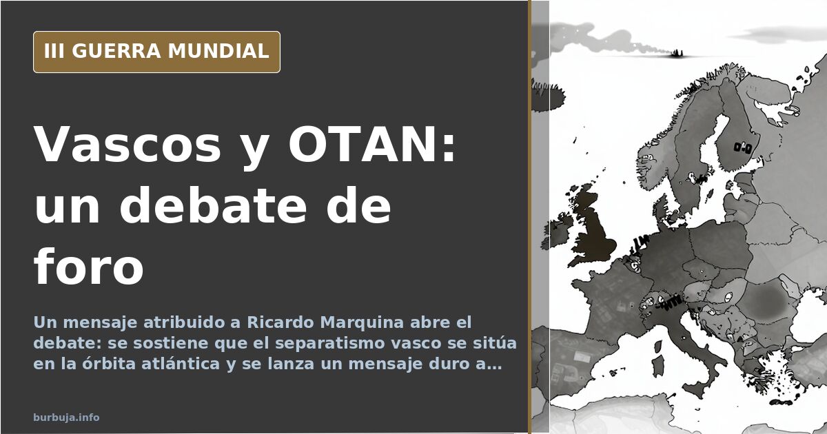 El separatismo vasco y la OTAN: un debate de foro