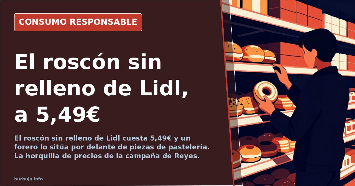 Un forero corona el roscón de Lidl de 5,49€ como el mejor
