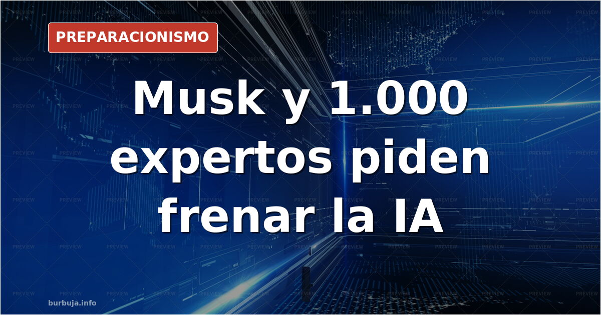 Elon Musk y Steve Wozniak entre firmantes de la carta del Future of Life Institute que pide frenar la inteligencia artificial